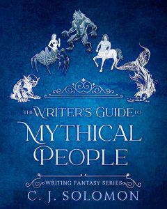 Cover of The Writer's Guide to Mythical People